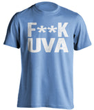 fuck uva UNC fan shirt blue and white censored
