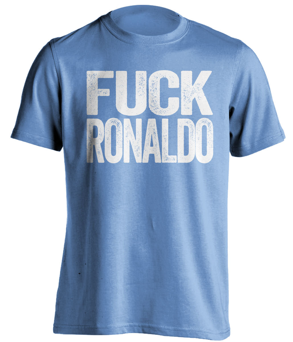 fuck ronaldo uncensored blue tshirt for man city fans