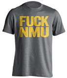 fuck nmu uncensored grey tshirt for mtu huskies fans
