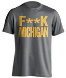 Fuck Michigan - Michigan Haters Shirt - Black and Gold - Text Design - Beef Shirts