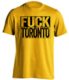 fuck toronto leafs boston bruins gold shirt uncensored