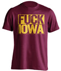 fuck iowa uncensored maroon shirt for minnesota fans