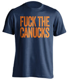 fuck the canucks edmonton oilers blue tshirt uncensored