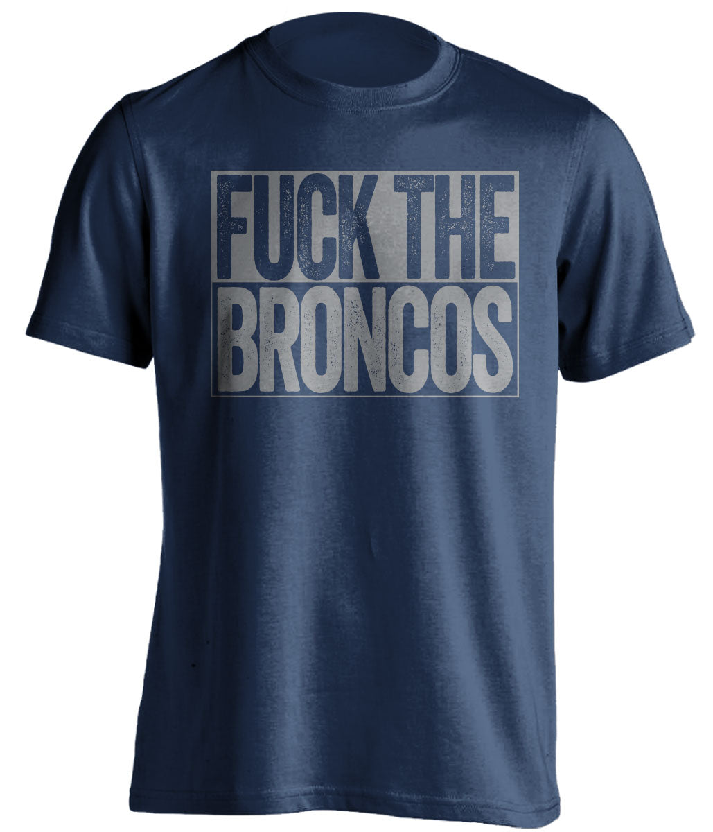 fuck the broncos dallas cowboys uncensored fan navy tshirt