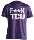 F**K TCU TCU Horned Frogs purple Shirt