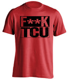 fuck tcu censored red shirt TTU fans