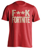 fuck fortnite haters apex gaming shirt red censored