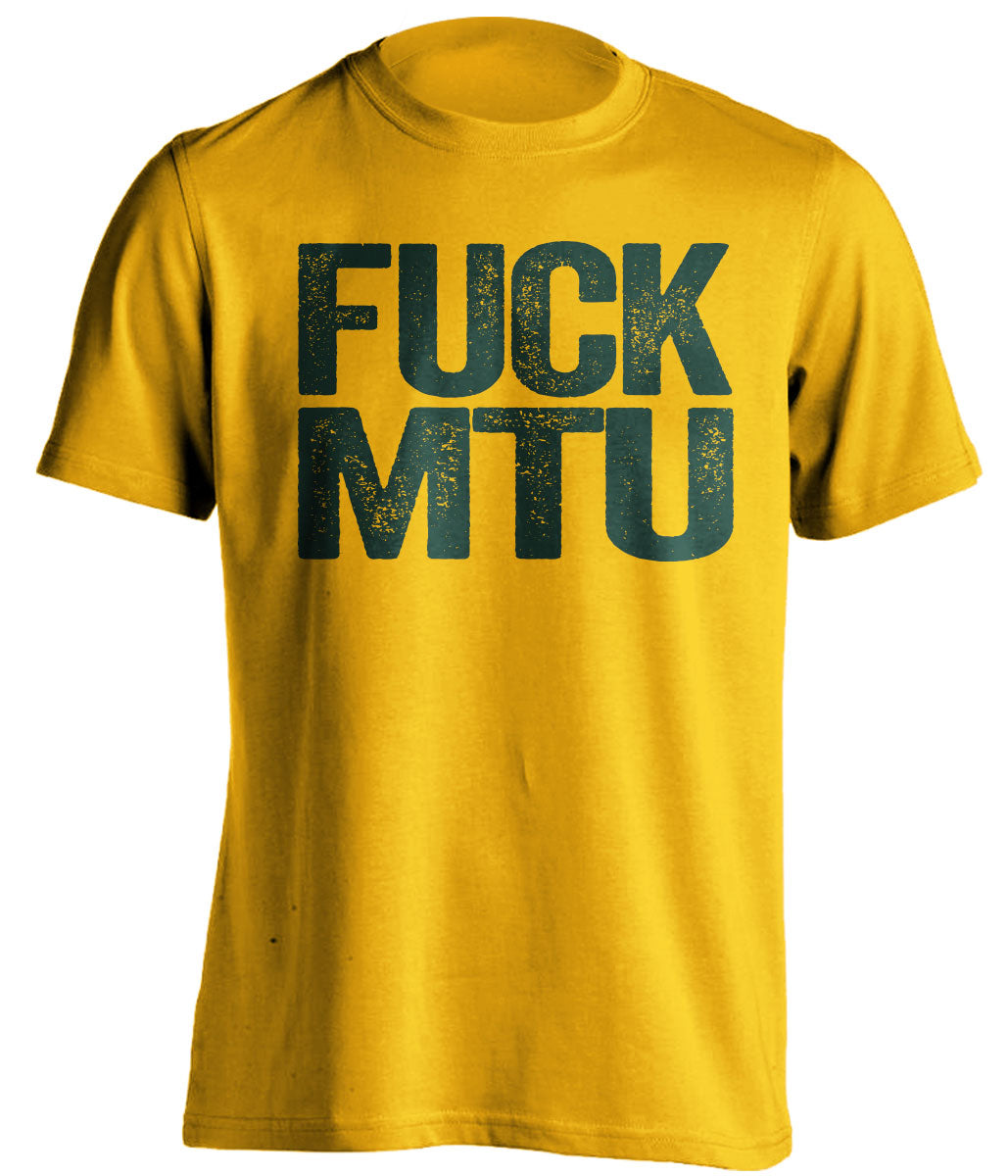 fuck mtu uncensored gold tshirt for nmu fans