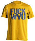 fuck wvu pitt panthers fan gold tshirt uncensored