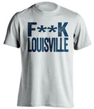 fuck louisville white and navy tshirt censored