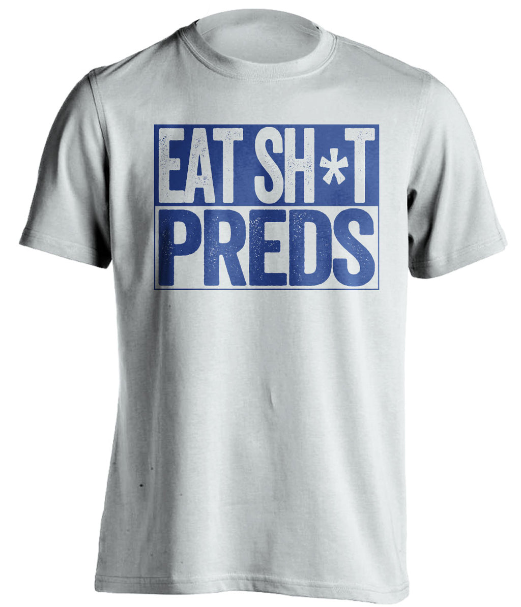 eat shit preds rangers white and blue shirt censored