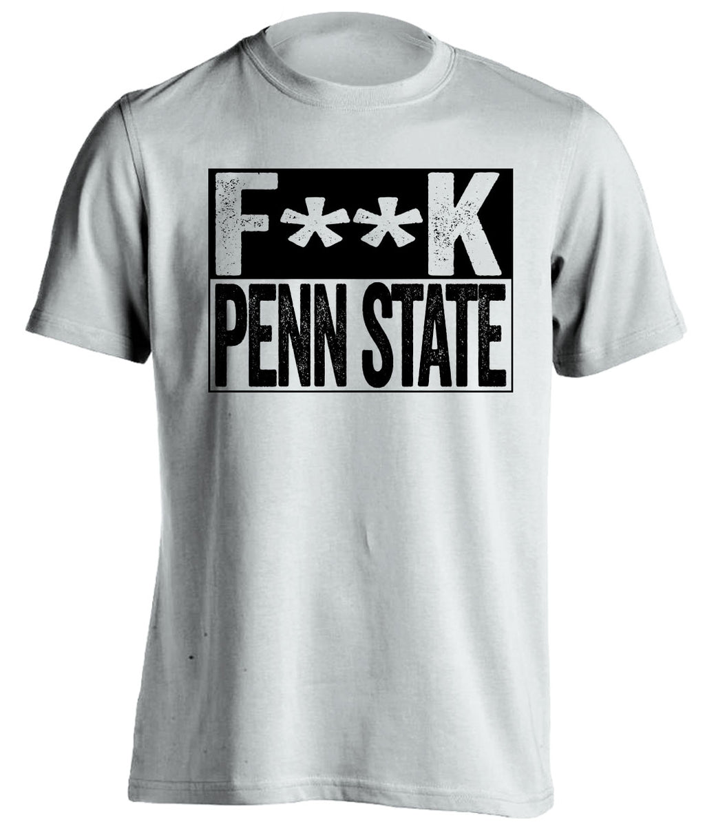 fuck penn state censored white shirt for iowa fans