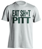 eat shit pitt MSU michigan state spartans white tshirt censored