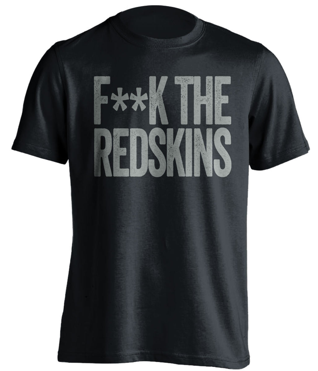 FUCK THE REDSKINS - Dallas Cowboys Fan T-Shirt - Text Design - Beef Shirts