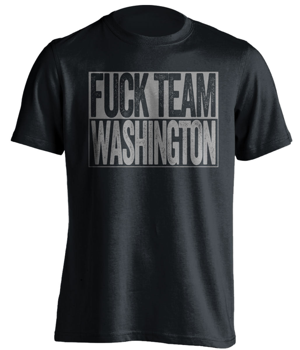 fuck team washington uncensored black shirt for cowboys fans