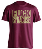 fuck syracuse boston college eagles maroon shirt uncensored