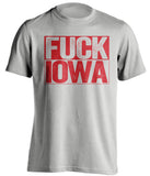 fuck iowa uncensored grey shirt for nebraska fans