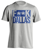 fuck dallas cowboys new york giants la clippers grey shirt censored