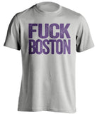 Fuck Boston - Boston Haters Shirt - Purple and Gold - Text Design - Beef Shirts