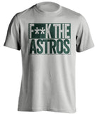 fuck the astros oakland a's grey shirt censored