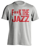 fuck the jazz houston rockets grey tshirt censored