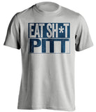 eat shit pitt psu penn state lions grey shirt censored