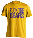 fuck the bears uncensored gold tshirt vikings fan