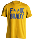 fuck brady la rams gold censored shirt