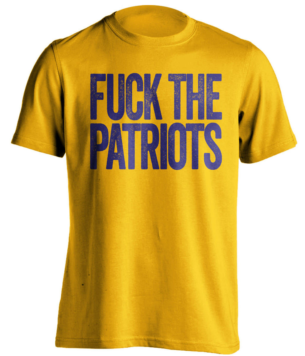 FUCK THE PATRIOTS Baltimore Ravens gold Shirt