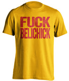 fuck belichick kansas city chiefs gold shirt uncensored