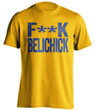 fuck belichick los angeles rams gold shirt censored