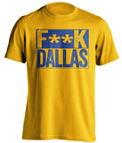 fuck dallas stars mavs GSW st louis blues gold shirt censored