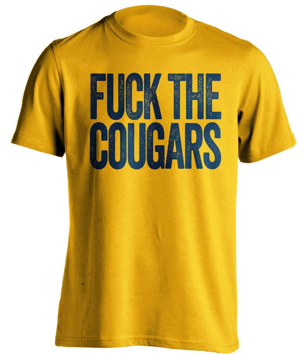 fuck the cougars golden bears fan gold shirt uncensored