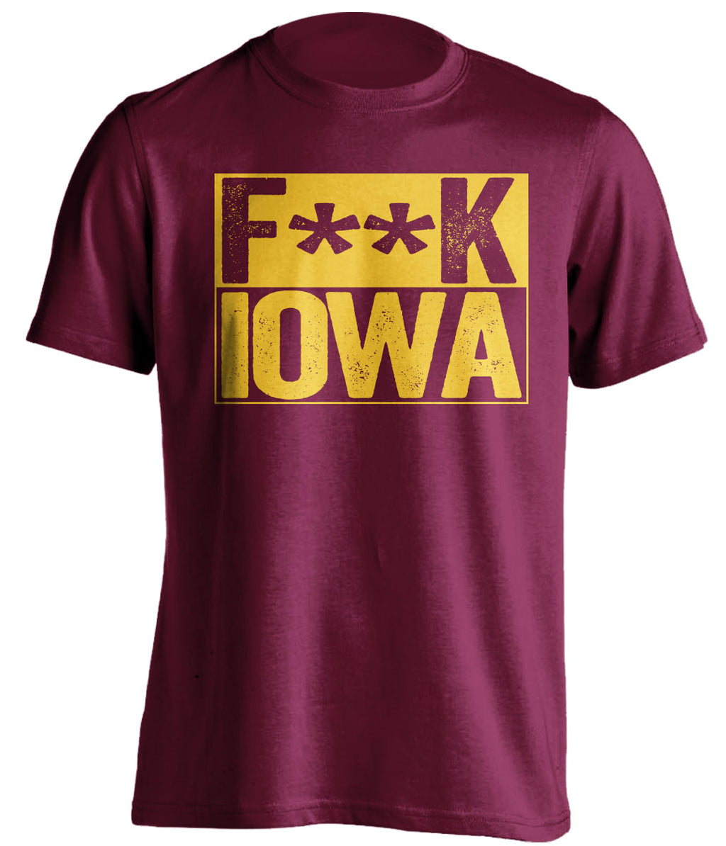 fuck iowa censored maroon shirt for minnesota fans