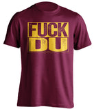 fuck du denver UMD duluth bulldogs maroon shirt uncensored