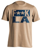 fuck la rams chargers st louis rams old gold shirt censored