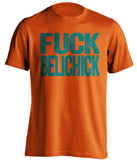 fuck belichick miami dolphins orange shirt uncensored