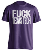 fuck texas tech uncensored purple tshirt for TCU fans