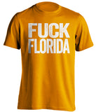 fuck florida gators tennessee orange tshirt uncensored