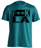 fuck la kings san jose sharks teal shirt censored