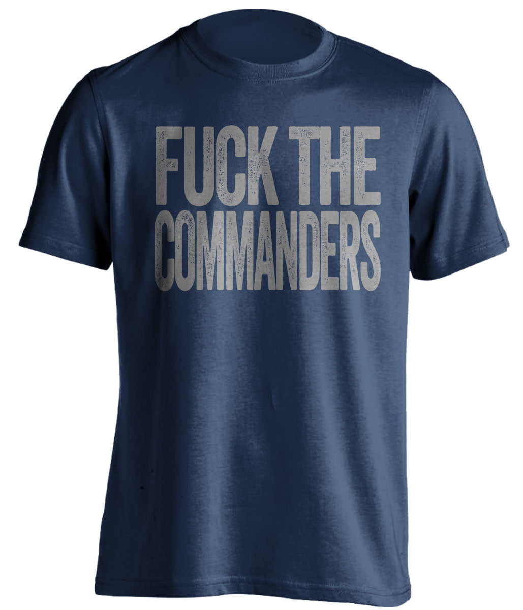 fuck the commanders dallas cowboys blue tshirt uncensored