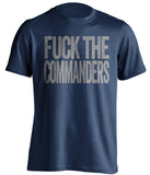 fuck the commanders dallas cowboys blue tshirt uncensored