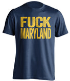 fuck maryland wvu west virginia mountaineers blue tshirt uncensored