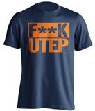 fuck utep navy and orange tshirt censored