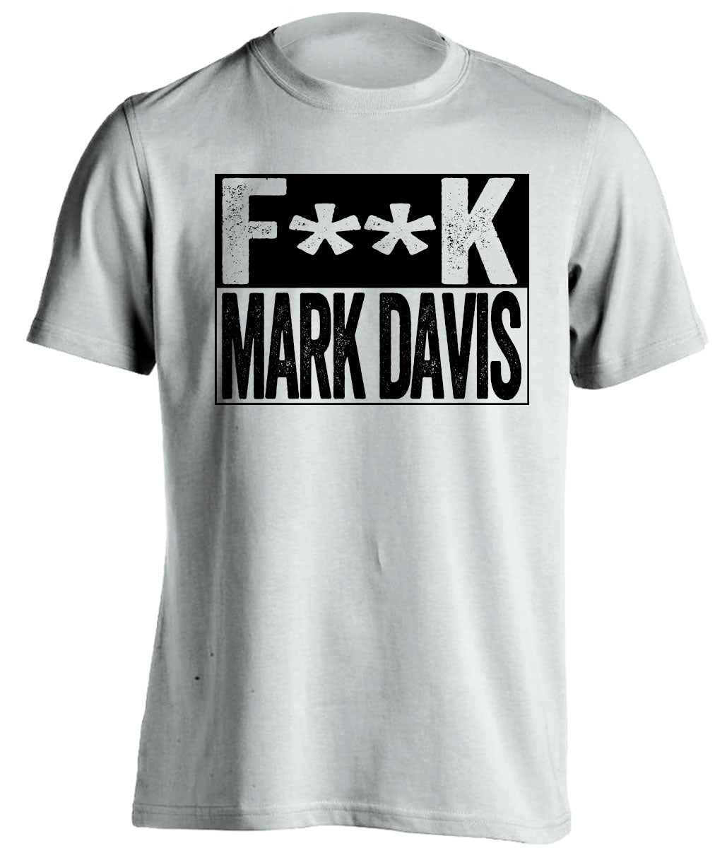 fuck mark davis white and black raiders shirt censored