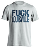 fuck louisville white and navy tshirt uncensored