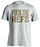 fuck the refs new orleans saints white shirt uncensored