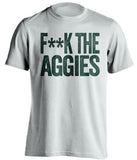fuck the aggies censored white tshirt for baylor fans