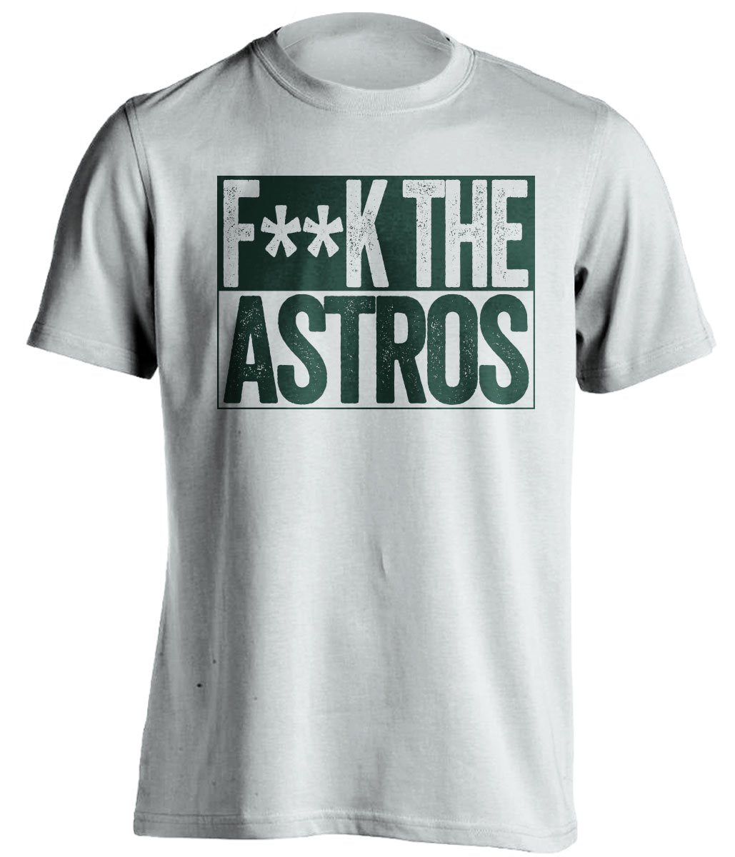 fuck the astros oakland a's white shirt censored