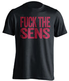 FUCK THE SENS Montreal Canadiens black Shirt